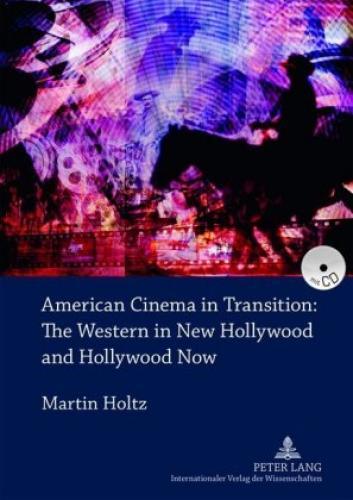 Thumbnail - American Cinema In Transition: The Western In Hollywood And Hollywood