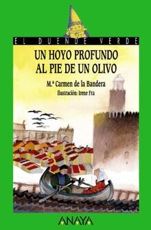 Un hoyo profundo al pie de un olivo (Literatura Inf... | Buch | Zustand sehr gut