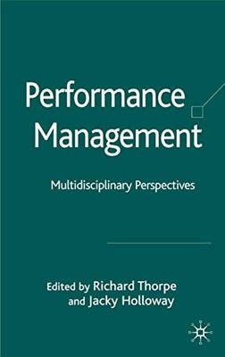 Performance Management: Multidisciplinary Perspectives