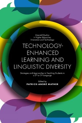 Patrick-André Mat Technology-Enhanced Learning and Linguistic Divers (Hardback)