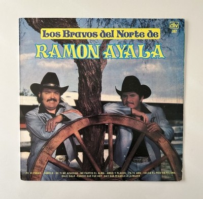 Los Bravos Del Norte De RAMON AYALA Vinyl Record LP VG-/G+ Norteño Mexico