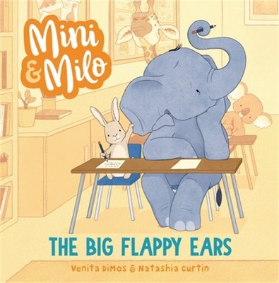 The Big Flappy Ears: A Mini and Milo Book (Hardback or Cased Book)