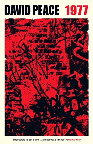 Red Riding Nineteen Seventy Seven (The Red Riding Quartet, 5)-Da