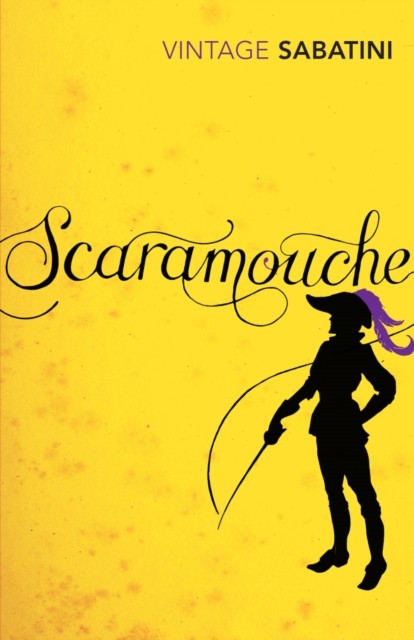 Scaramouche by Rafael Sabatini (Paperback Book)
