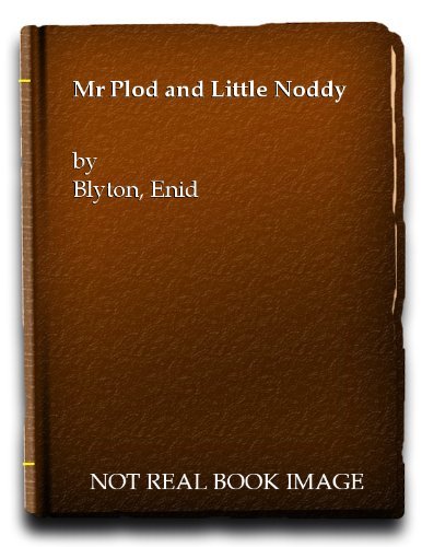 Mr. Plod and Little Noddy By Enid Blyton. 361004222