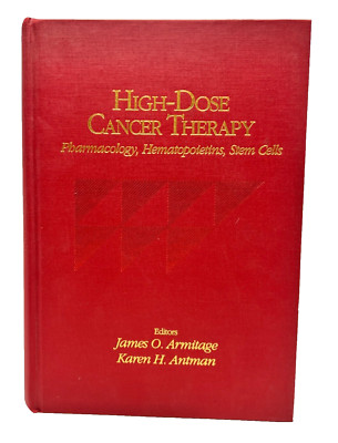High-Dose Cancer Therapy Pharmacology Hematopoietins Stem Cells Armitage Antman