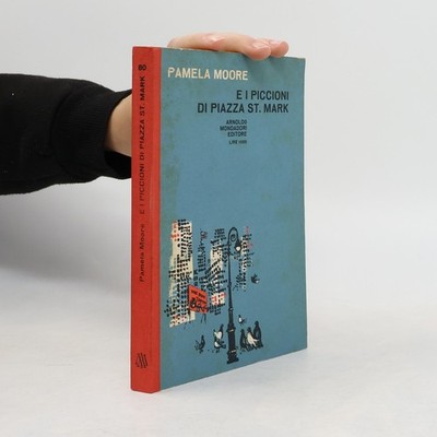 E i piccioni di piazza St. Mark  |  Pamela Moore