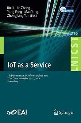 IoT as a Service: 5th EAI - Paperback, by Li Bo; Zheng - Acceptable