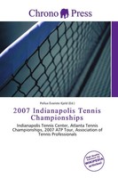 Pollux ÉVariste Kjeld | 2007 Indianapolis Tennis Championships | Taschenbuch