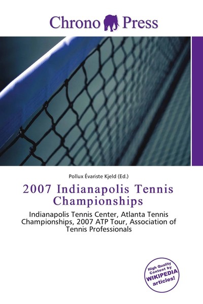 Pollux ÉVariste Kjeld | 2007 Indianapolis Tennis Championships | Taschenbuch-image