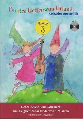 Katharina Apostolidis: Buntes Geigenwunderland Band 3 / mit CD **TOP**