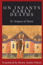 St Gregory of Nyssa Henry Austin Wi On Infants Early De (Paperback) (UK IMPORT)
