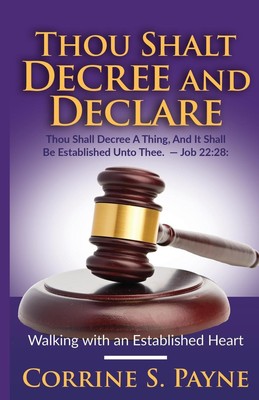 Thou Shalt Decree and Declare | Corrine S Payne | Taschenbuch | Englisch | 2021