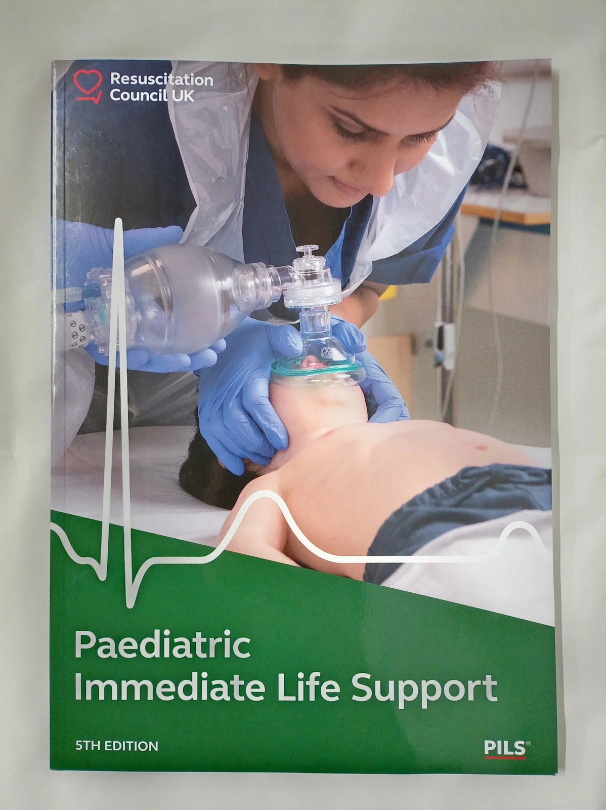 Paediatric Immediate Life Support (5th edition)