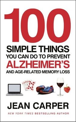 Jean Carper 100 Simple Things You Can Do To Prevent Alzheimer's (Taschenbuch)