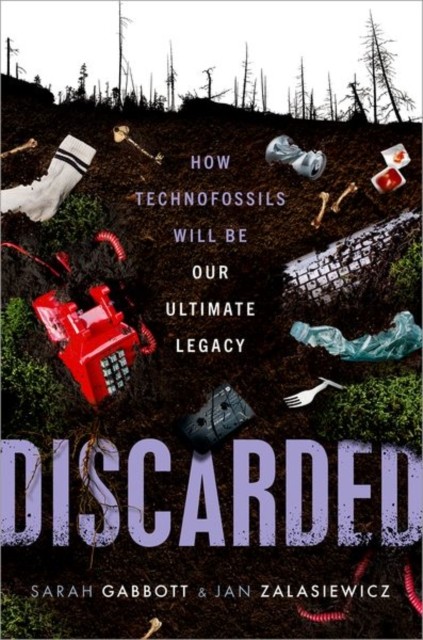 Discarded by Jan  Zalasiewicz (Hardback Book)