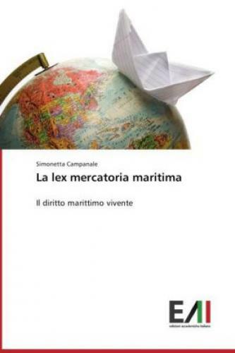Thumbnail - La Lex Mercatoria Maritima Il Diritto Marittimo Vivente 2775