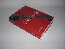 LA NOTTE DEI LUPI TOM EGELAND COPERTINA RIGIDA BOMPIANI PRIME EDIZIONE 2006