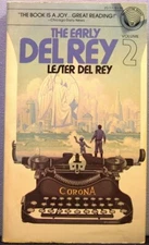 del Rey, Lester - The Early del Rey: 2 PB 1st Printing 1976 Very Good