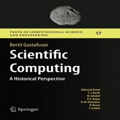 Scientific Computing A Historical Perspective Bertil Gustafsson P