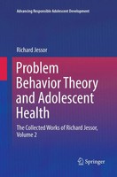 Richard Jessor | Problem Behavior Theory And Adolescent Health | Taschenbuch