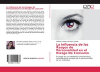 La Influencia De Los Rasgos De Personalidad En El Riesgo De Consumo Poveda Buch
