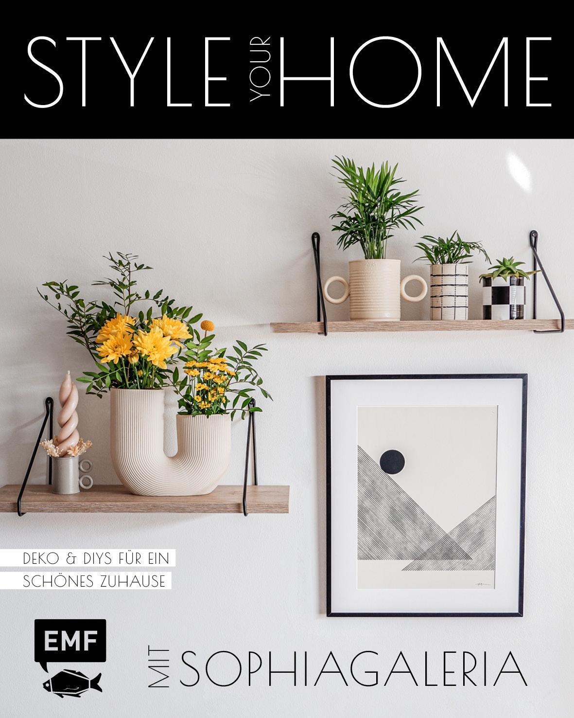 Thumbnail - Style Your Home Mit Sophiagaleria | Sophie Zeiss | Deutsch | Buch |