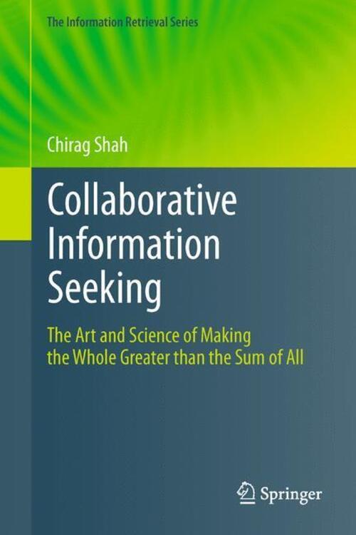 Thumbnail - Collaborative Information Seeking Chirag Shah Taschenbuch Paperback