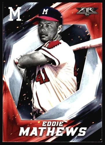 Eddie Mathews #43 2017 Topps Fire card