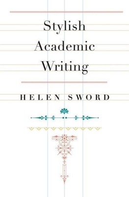 Stilvolle akademische Schrift von Sword, Helen [gebunden, 240 Seiten]