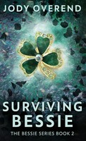 Jody Overend | Surviving Bessie | Buch | Englisch (2023) | The Bessie Series