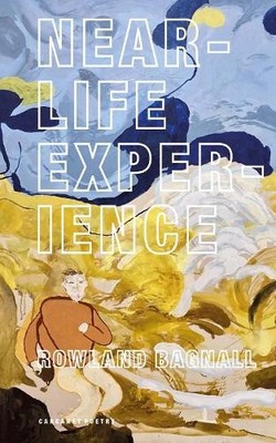 Rowland Bagnall Near-Life Experience (Taschenbuch) (US IMPORT)