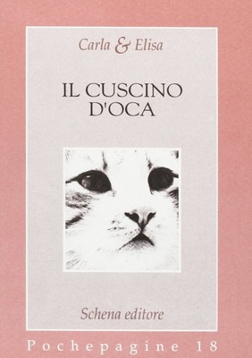 Il cuscino d'oca - [Schena Editore]