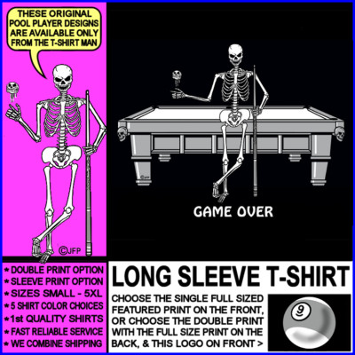 Game Over 9 Ball Billiard Pool Table Cue Stick Skeleton Pool Player T-shirt