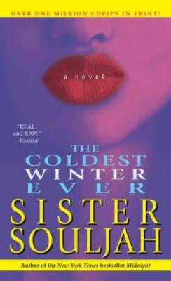 The Coldest Winter Ever - Mass Market Paperback By Souljah, Sister - GOOD