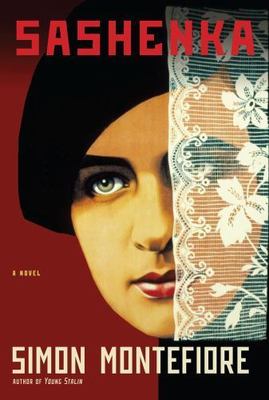 Sashenka: A Novel, Montefiore, Simon Sebag, Book