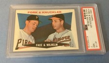 1960 Topps #115 - FORK & KNUCKLER - ELROY FACE & HOYT WILHELM - PSA 7 NM