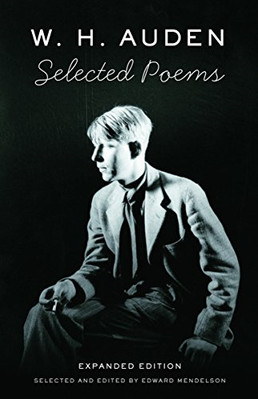 Selected Poems -  NEW W. H. Auden 2007