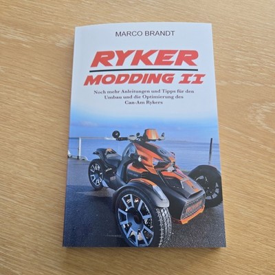 RYKER Modding II Weitere Tipps und Tricks rund um den Can-Am RYKER Marco Brandt