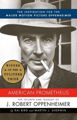 Kai Bird American Prometheus