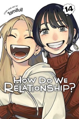 How Do We Relationship?, Vol. 14 Paperback by Viz Media