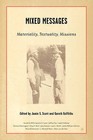 Mixed Messages: Materiality, Textuality, Missions by St Martin's Press (Paperback, 2005)