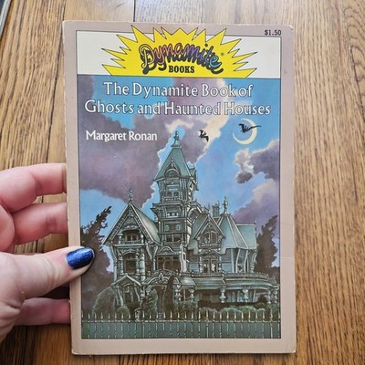 Dynamite Book of Ghosts and Haunted Houses