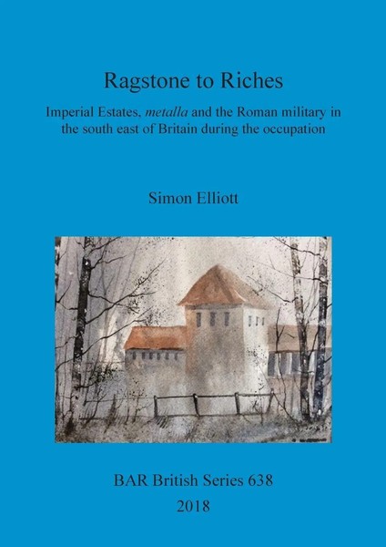 Ragstone To Riches | Simon Elliott | Taschenbuch | BAR British Series | Englisch-image