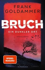 Bruch - ein dunkler Ort - von Frank Goldhammer UNGELESEN