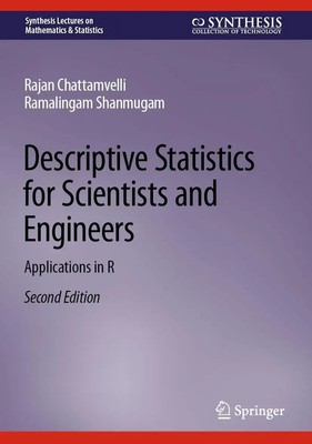Descriptive Statistics for Scientists and Engineers | Applications in R | Buch