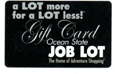 Ocean State Job Lot A Lot More For A Lot Less Gift Card No $ Value ...