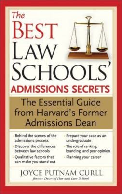 The Best Law Schools' Admissions Secrets: The Esse- paperback, Curll, 1402211821