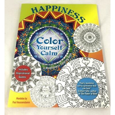 HAPPINESS Color Yourself Calm A Mindfulness Adult Coloring Book ...