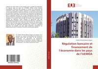 Cheikh Ahmed Bamba Diagne | RéGulation Bancaire Et Financement De L'éConomie...